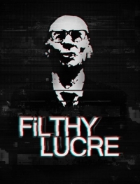 Filthy Lucre (2016) PC | RePack от Choice