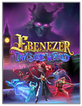 Ebenezer and the Invisible World - Digital Deluxe [v 1.1.0.4 + DLC] (2023) PC | RePack от Chovka