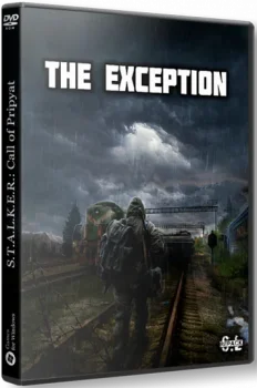 S.T.A.L.K.E.R. The Exception (2024) PC | RePack от SEREGA-LUS