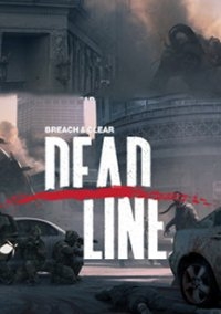 Breach & Clear: Deadline (2015) PC | RePack от xGhost