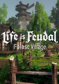 Life is Feudal: Forest Village (2016) PC | RePack от GAMER