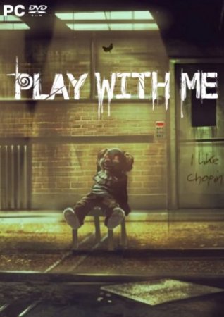 PLAY WITH ME (2018) PC | RePack от Other s