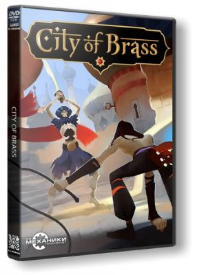 City of Brass [v 1.2.0] (2018) PC | RePack от R.G. Механики