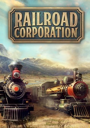 Railroad Corporation [v 1.1.11261 + DLC] (2019) PC | RePack от xatab