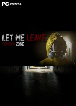 Let me leave corona zone (2020) PC | Лицензия