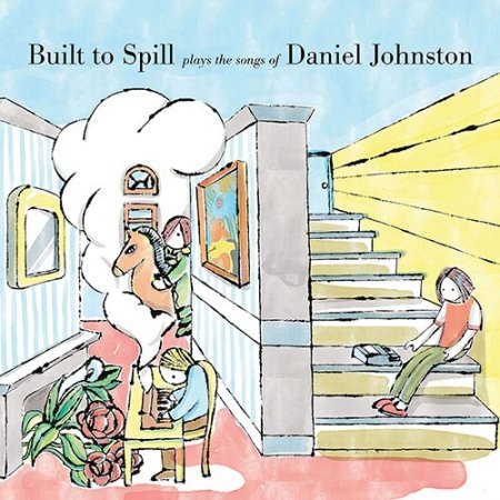 Built to Spill - Plays The Songs Of Daniel Johnston (2020) FLAC