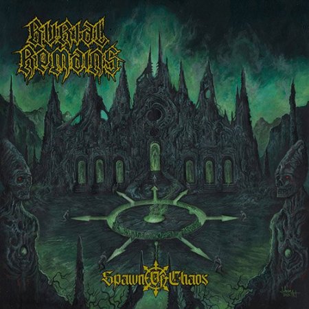 Burial Remains - Spawn Of Chaos (2020) FLAC