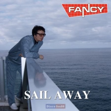 Fancy - Sail Away (2020) FLAC