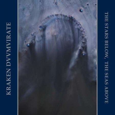 Kraken Duumvirate - The Stars Below, The Seas Above (2020) FLAC