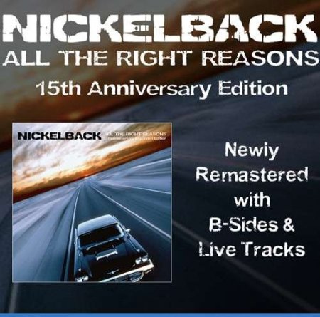Nickelback - All The Right Reasons [15th Anniversary Expanded Edition] (2005/2020) FLAC