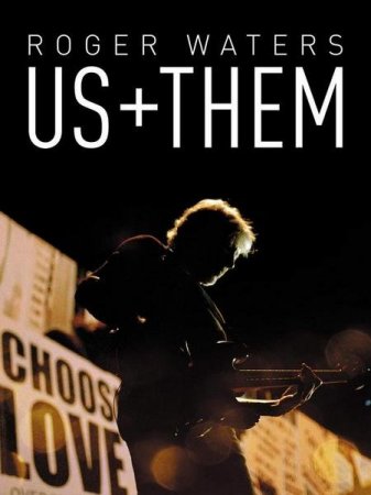 Роджер Уотерс: Мы + Они / Roger Waters - Us + Them (2020) BDRemux 1080p