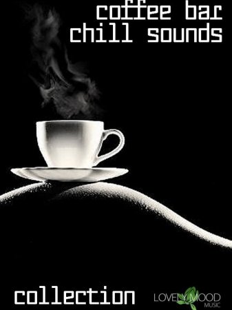 VA - Coffee Bar Chill Sounds [Vol.1-21] (2020) MP3