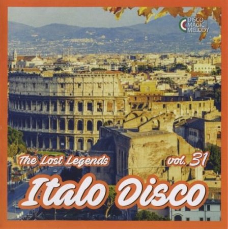 VA - Italo Disco - The Lost Legends Vol. 31 (2020) MP3