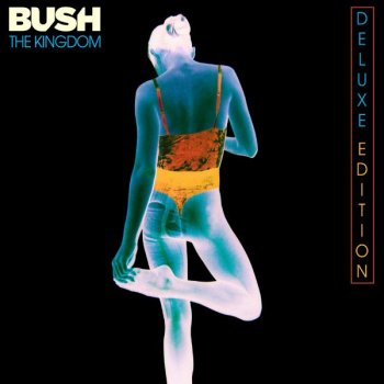Bush - The Kingdom [Deluxe Edition] (2020) MP3
