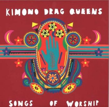 Kimono Drag Queens - Songs of Worship (2020) MP3
