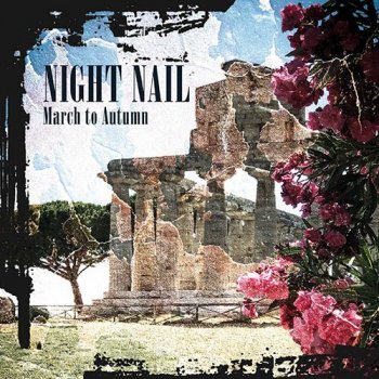 Night Nail - March To Autumn (2020) FLAC