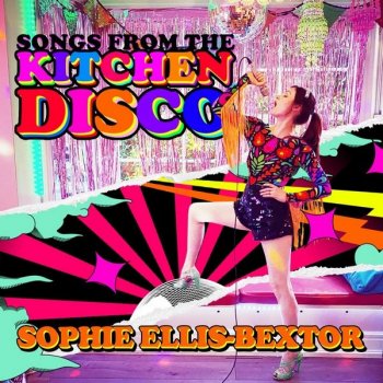 Sophie Ellis-Bextor - Songs from the Kitchen Disco [Greatest Hits] (2020) MP3