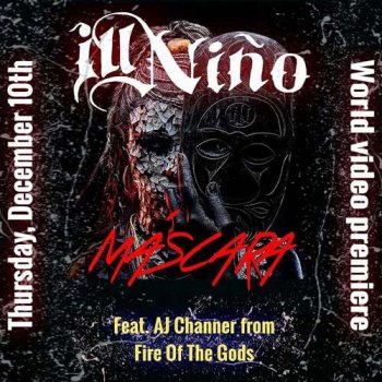 Ill Niño - Máscara feat AJ Channer from Fire From The Gods [Клип] (2020) WEBRip 2160p