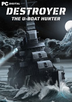 Destroyer: The U-Boat Hunter [v 0.9.11] (2022) PC | Early Access