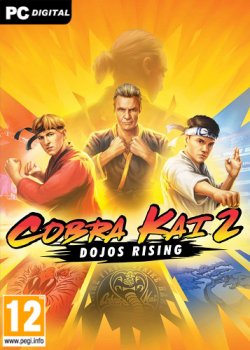 Cobra Kai 2: Dojos Rising (2022) PC | Лицензия