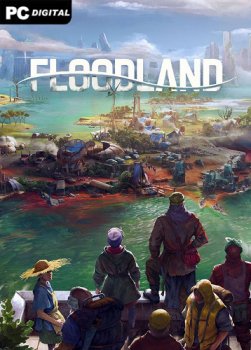 Floodland [v 1.2.22330] (2022) PC | RePack от Chovka