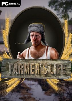 Farmer's Life [v 0.8.51 | Early Access] (2021) PC | RePack от Chovka