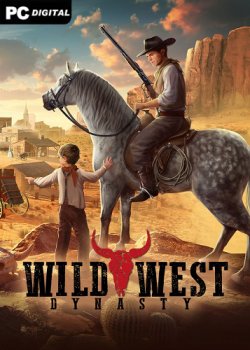 Wild West Dynasty [v 0.1.8420 | Early Access] (2023) PC | Portable