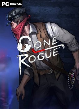 Gone Rogue: Supporter Edition [v 1.14 + DLC] (2023) PC | RePack от FitGirl