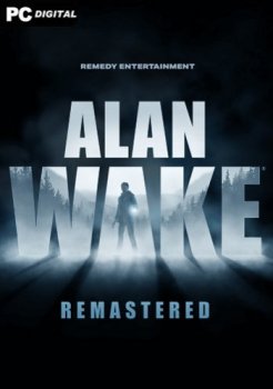 Alan Wake Remastered [Build 33793 + DLCs] (2021) PC | RePack