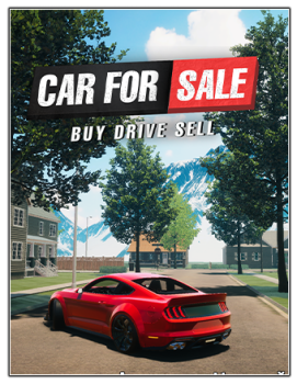 Car For Sale Simulator 2023 [v 0.2.1 | Early Access] (2023) PC | RePack от Chovka