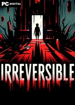 IRREVERSIBLE (2024) PC | Лицензия
