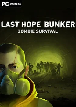 Last Hope Bunker: Zombie Survival (2024) PC | Лицензия